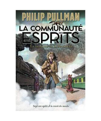 La communauté des esprits, Pullman, Philip