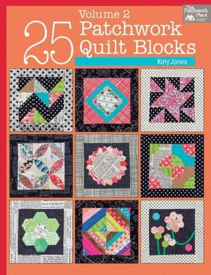 25 Patchwork Quilt Blocks: Vol. 2 by Katy Jones [Paperback]New Book