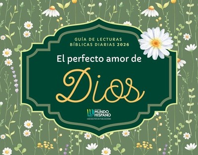 Calendario 2026 - El Perfecto Amor de Dios - Diseños - Guía de Lecturas Biblicas