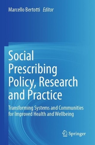 Social Prescribing Policy, Research and Practice - 9783031521089