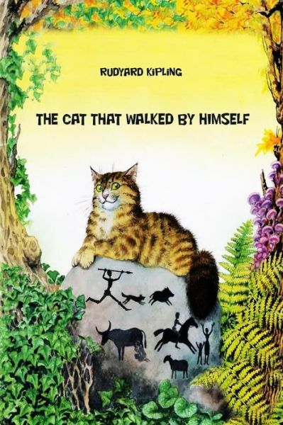 The Cat That Walked By Himself