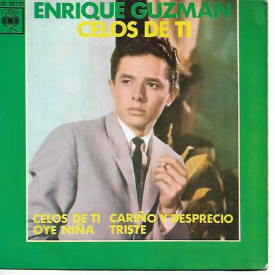 ENRIQUE GUZMAN EP Spain 1963 Celos de tí +3 ( In Spanish )