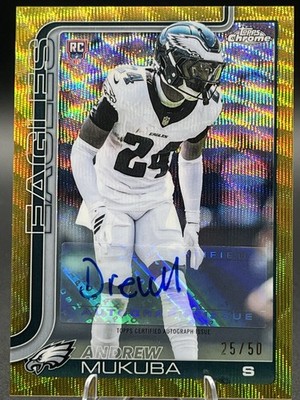 2025 Topps Chrome Andrew Mukuba #RRA-AM Auto Gold Wave Refractor /50 - Eagles