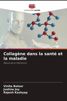 Vinita Boloor (U. A.) | CollagèNe Dans La Santé Et La Maladie | Taschenbuch
