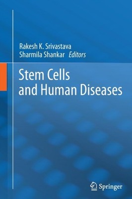 Srivastava - Stem Cells and Human Diseases - New paperback or softback - X555z