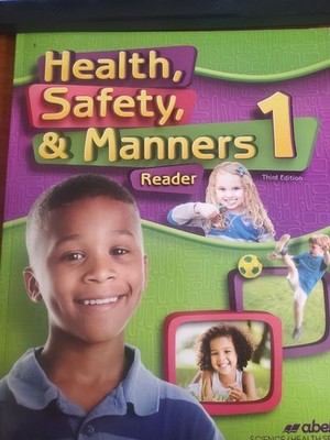 Abeka Health, Safety, and Manners 1 Third Edition Brand New