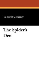 The Spider's Den Johnston Mcculley Taschenbuch Kartoniert / Broschiert Englisch