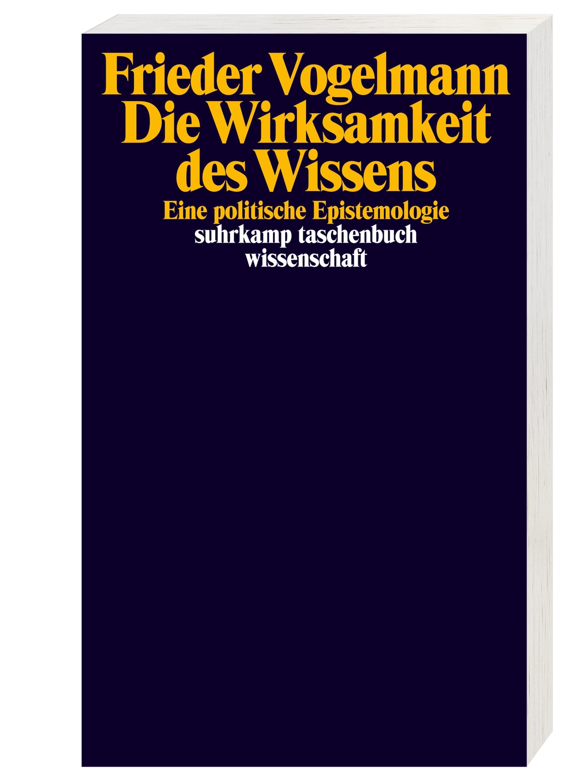 Thumbnail - Die Wirksamkeit Des Wissens, Frieder Vogelmann