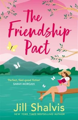 The Friendship Pact : Discover the Meaning of True Love in This G