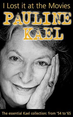 I Lost It at the Movies by Kael, Pauline  New 9780714529752 Fast Free Shipping..