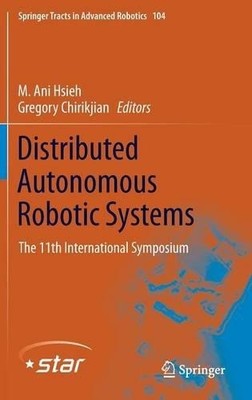 Distributed Autonomous Robotic Systems - 9783642551451