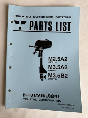 Vintage 1998 Tohatsu Outboards Parts List M2.5A2 M3.5A2 M3.5B2 No.002-21040-3