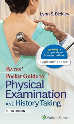 Bates' Pocket Guide to Physical Examination and History Taking 9e Lippincott Con
