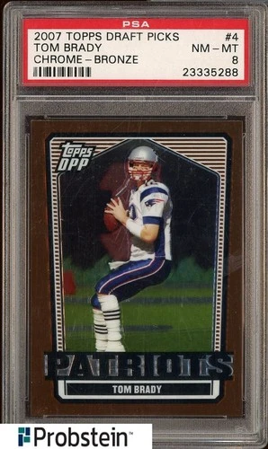 2007 Topps Chrome DP Bronze #4 Tom Brady New England Patriots PSA 8 NM-MT