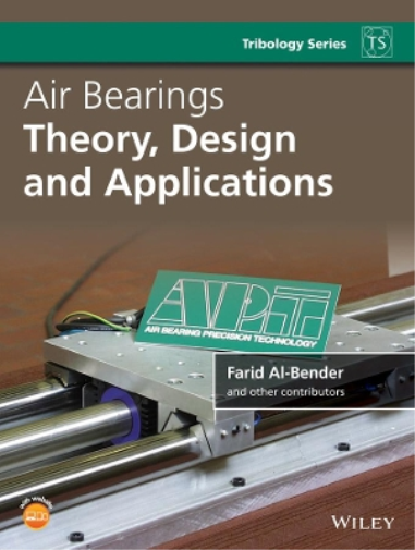 Farid Al-Bender Air Bearings (Copertina rigida) Tribology in Practice Series