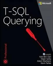 T-SQL Querying (Developer Reference) - Paperback By Ben-Gan, Itzik - GOOD