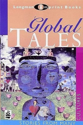 Global Tales: Stories from Many Cultures (New Longman L - Paperback NEW Naidoo,