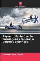 Harpreet Kaur Channi | Skyward Evolution: De Carruagens Voadoras A VeíCulos...