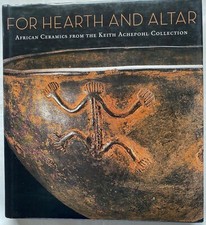 POUR FOYER ET ALTER CÉRAMIQUE AFRICAINE DE KEITH ACHEPOHL COLLECTION ART BOOK