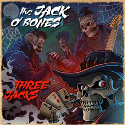 The JACK O' BONES Three Jacks CD - NEW - psychobilly