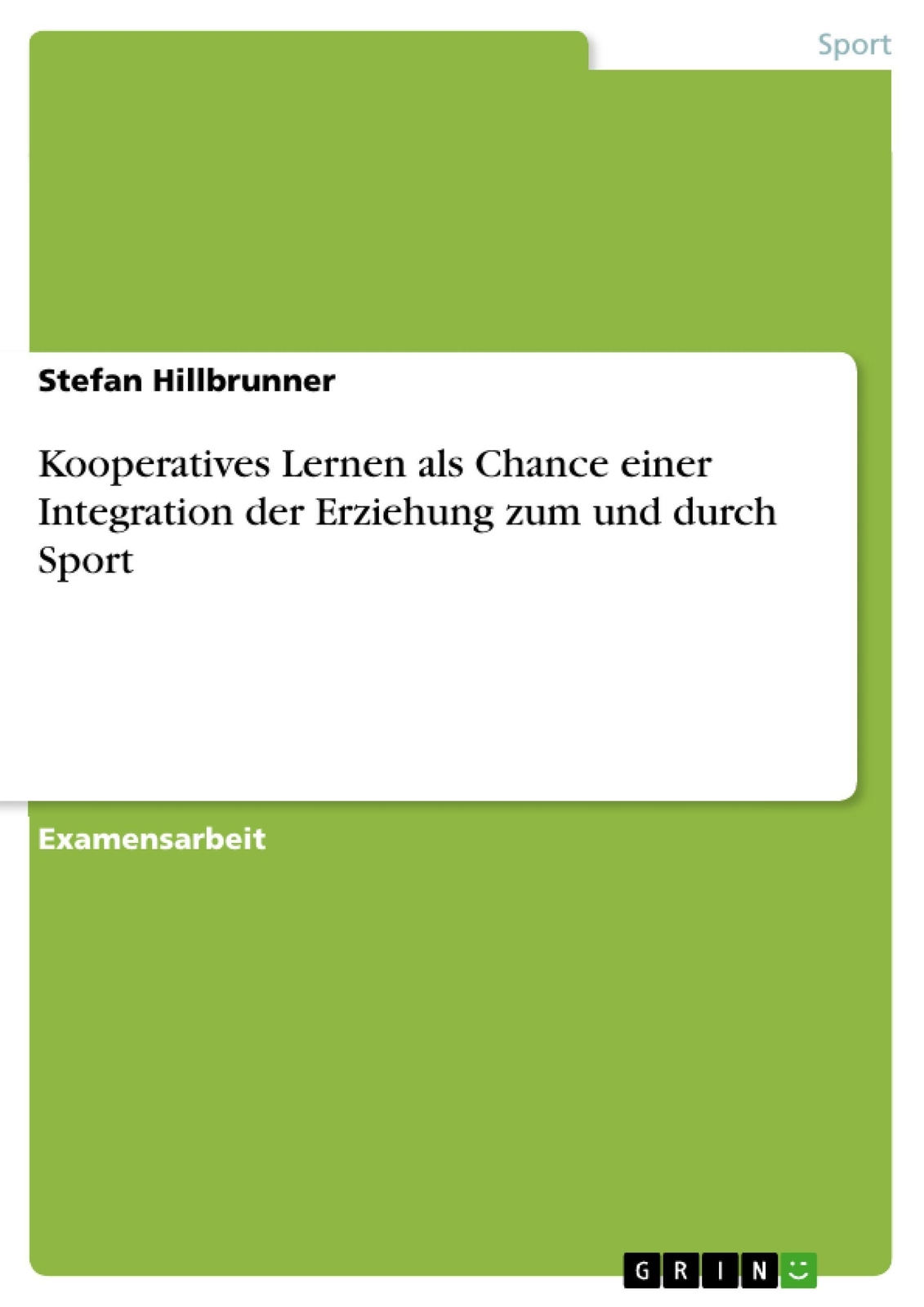Thumbnail - Kooperatives Lernen Als Chance Einer Integration Der Erziehung Zum Und