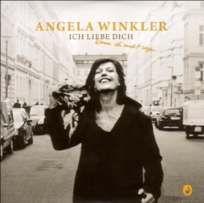 ANGELA WINKLER - ICH LIEBE DICH,KANN ICH NICHT SAGEN  CD NEW 