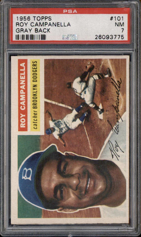 1956 Topps Gray Back #101 Roy Campanella PSA 7