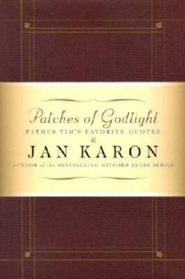 Patches of Godlight: Father Tim's Favorite Quotes - Hardcover - GOOD
