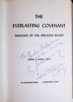 The Everlasting Covenant: Theology of the Precious Blood (SIGNIERTES EXEMPLAR) K