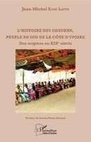 Jean-Michel Egue Latte | L'histoire Des Odzukru, Peuple Du Sud De La CôTe...