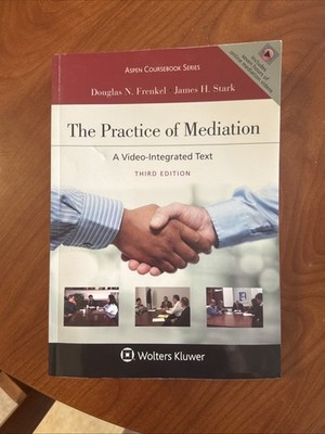 Practice of Mediation : A Video-Integrated Text by Stark and Frenkel