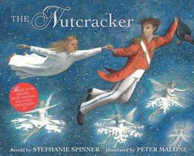 The Nutcracker Picture Book Stephanie Spinner