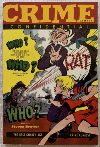 Crime Confidential  Steven Brower  The Best Of Golden Age Crime Comics!  2021 - Picture 1 of 3