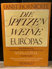 Die Spitzenweine Europas, Hornickel, 1983, Wein-Gotha, Seewald, Buch