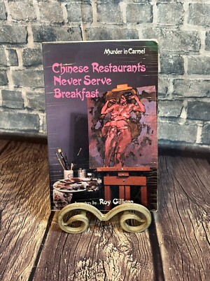 Chinese restaurants never serve breakfast Book by Roy Gilligan