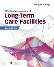 Effective Management of Long-Term Care Facili...