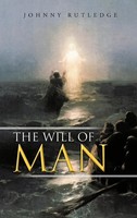 Johnny Rutledge | The Will Of Man | Buch | Englisch (2012) | Gebunden