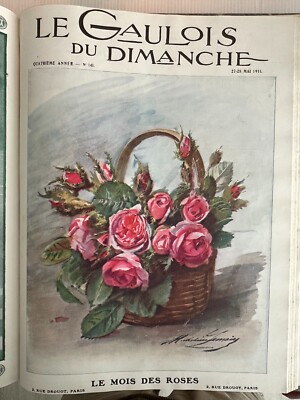Le Gaulois Du Dimanche 1911 No 141 Le Mois Des Roses - Roi De Serbie - La Mecque