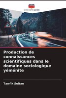 Tawfik Sultan | Production De Connaissances Scientifiques Dans Le Domaine...