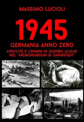 Wehrmacht Resea 1945 Germania anno zero. Atrocità e cr (Taschenbuch) (US IMPORT)