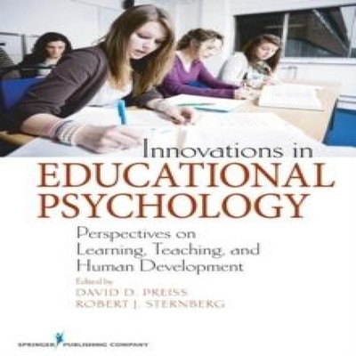 Innovations in Educational Psychology Perspectives on Learning Te