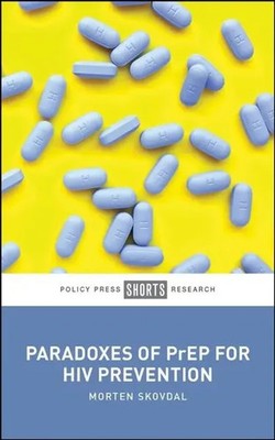 Paradoxes of PrEP for HIV Prevention | Morten Skovdal | Englisch | Taschenbuch