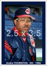 Andre Thornton - 1986 Cleveland Indians - 2.5 x 3.5 (16 mil/96lb) card size