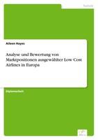 Aileen Hayes | Analyse Und Bewertung Von Marktpositionen AusgewäHlter Low...