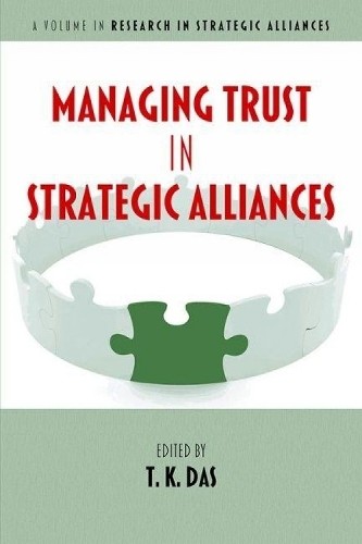 Managing Trust in Strategic Alliances Das Hardback 9781641135313