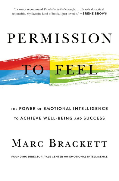 Permission To Feel Marc Brackett Buch Gebunden Englisch 2019 Celadon Books-image