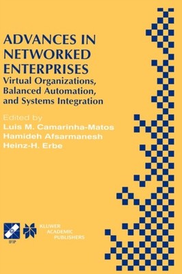 Ifip/IEEE Internatio - Advances in Networked Enterprises  Virtual Orga - P555z
