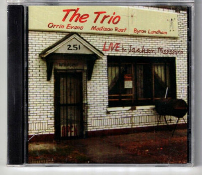 The Trio Live In Jackson Miss. 2006 CD Orrin Evans Madison Rust Byron ...