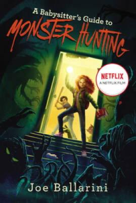 A Babysitter's Guide to Monster Hunting #1 (Babysitter's Guide to Mo - GOOD
