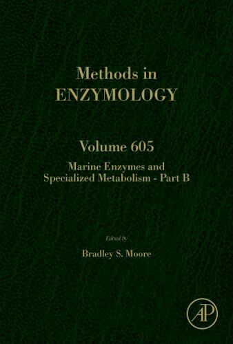 Marine enzymes and specialized metabolism - Part B Moore Hardback Volume 605